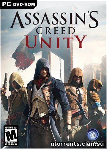Assassin’s Creed: Unity [v.1.5 + DLCs] (2014/PC/Repack/Rus) от R.G. Freedom