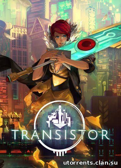 Transistor [v.1.27825] (2014/PC/Repack/Rus) by R.G. Freedom