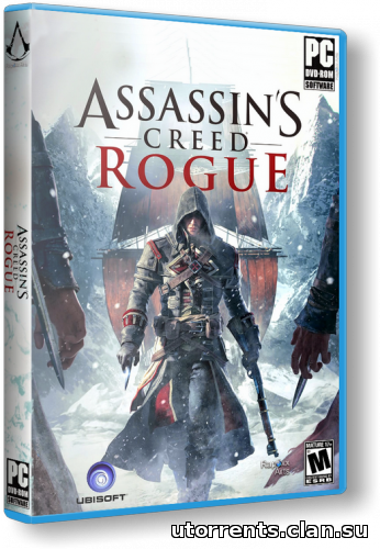 Assassin’s Creed: Rogue (2015/PC/Repack/Rus|Eng) от xatab