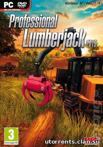 Professional Lumberjack 2015 (2015/PC/Lic/Eng) от CODEX